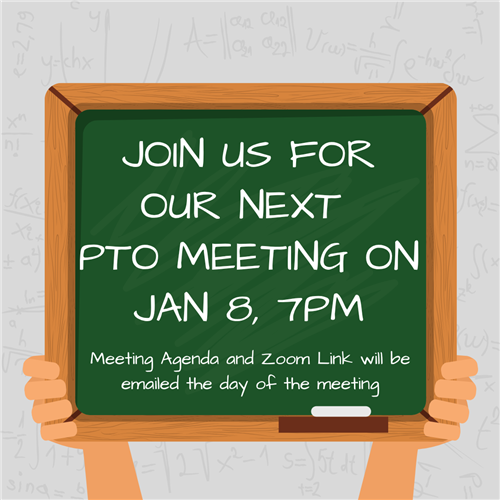  Next PTO Meeting 1/8